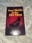 Say Hello To The Hit Man By Bennett, Jay Laurel Leaf Books Dell. Fixed Price $12.99.